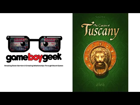 Castles of Tuscany Review with the Game Boy Geek