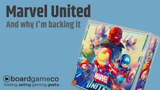 Marvel United - And Why I'm Backing It