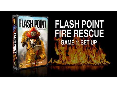 Flash Point: Fire Rescue - Game 01 - Setup