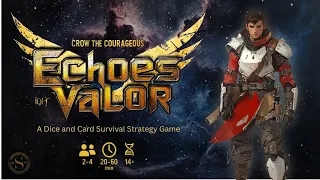 Echoes of Valor Intro Video - A fast-paced dice and card survival strategy game