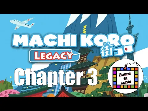 Machi Koro Legacy Chapter 3 (Full Spoilers)