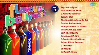 Flavours of Bollywood Vol - III| Popular Bhajans | | HD Songs Jukebox