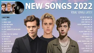 New Songs 2022 - Harry Styles, Justin Bieber, Troye Sivan, CKAY, Anees, Celina Sharma, Demi Lovato