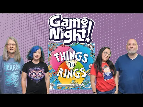 Things in Rings - GameNight! Se13 Ep10 - How to Play & Playthrough