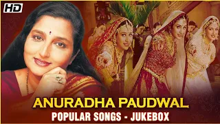 Anuradha Paudwal Popular Songs | Hum Saath Saath Hain | Maiyya Yashoda | Rajshri Hits | Jukebox
