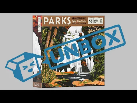 Unboxing Parks