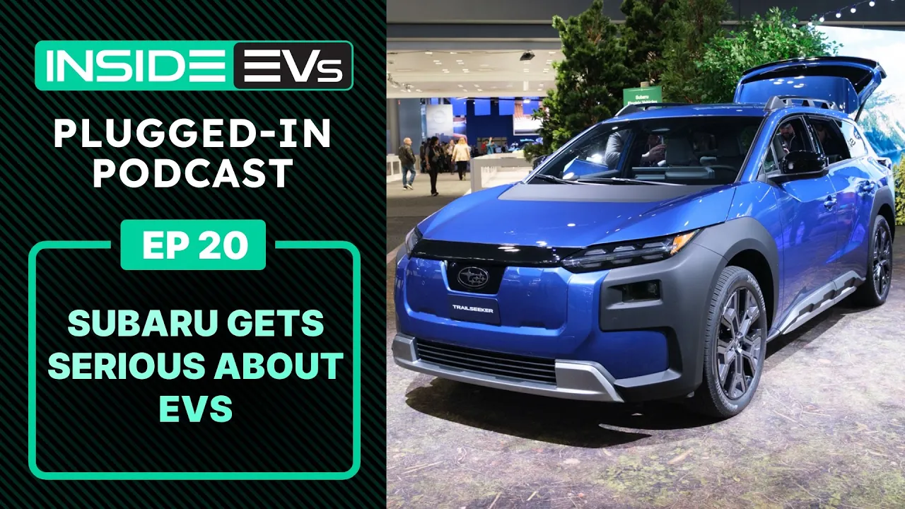 Subaru Gets Serious About EVs? + Lucid Gravity Arrives | InsideEVs Podcast Ep 20