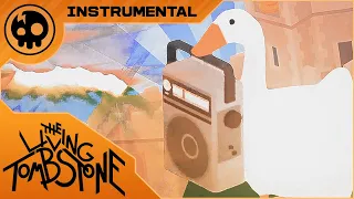 The Living Tombstone - Goose Goose Revolution (Untitled Goose Game) - INSTRUMENTAL