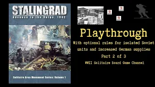Stalingrad: Advance to the Volga, 1942 - Playthrough (Part 2 of 3) [Using some optional rules!]