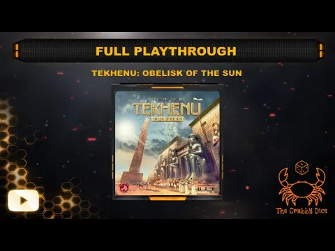 Tekhenu ... Full Playthrough by the Crabby Dice