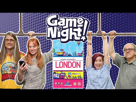 Next Station London - GameNight! Se11 Ep09 - How to Play and Playthrough