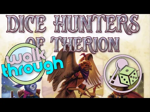 Walking through Dice Hunters of Therion (aka "Würfelhelden")