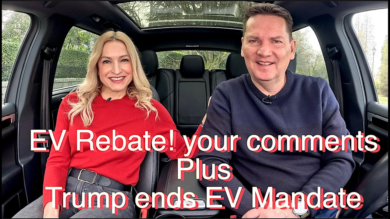EV rebate gone //Your comments. Plus, Trump ends EV mandate!