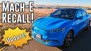 Ford Mustang Mach-E Recall - UPDATE!