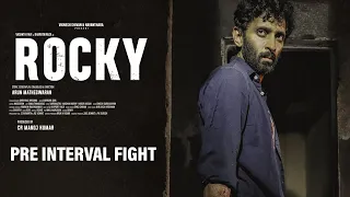 Rocky - Pre Interval Fight | Darbuka Siva | Vasanth Ravi | Bharathiraja|Arun M|CR Manoj|VigneshShivN