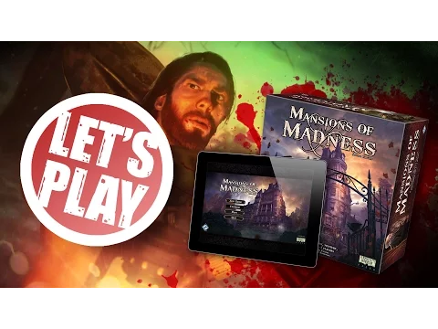 Let's Play: Mansions of Madness