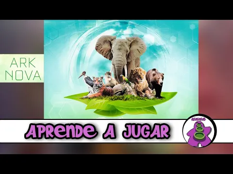 ARK NOVA - Cómo se juega - TUTORIAL - Juego de Mesa