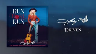 Dolly Parton - Driven (Official Audio)