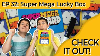 Super Mega Lucky Box | Check It Out! | (Episode #32)