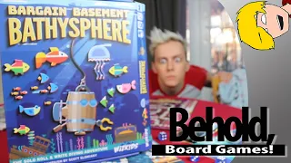 Bargain Basement Bathysphere - A Good Time For Some Alone Time - Behold, Board Games!
