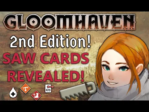 Gloomhaven 2nd Edition - Saw Class Cards Revealed!