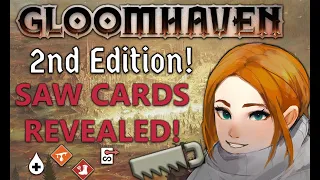 Gloomhaven 2nd Edition - Saw Class Cards Revealed!