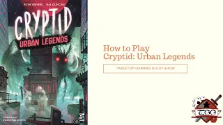 How to Play Cryptid: Urban Legends