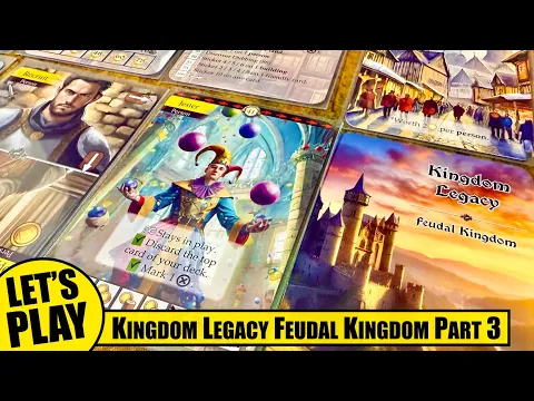 KINGDOM LEGACY FEUDAL KINGDOM Campaign Playthrough Part 3