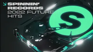 2022 Future Hits - Spinnin’ Records