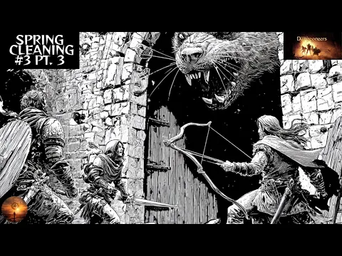 League of Dungeoneers Campaign | Quest 1 Spring Cleaning Episode 3 Part 3
