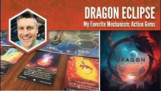 Dragon Eclipse: My Favorite Mechanism