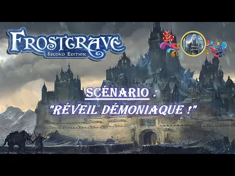 ️Frostgrave 2nd | Scénario "Réveil Démoniaque" - V1 Béta