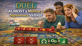 7 Wonders Duel | ALMOST a Military Supremacy Victory!