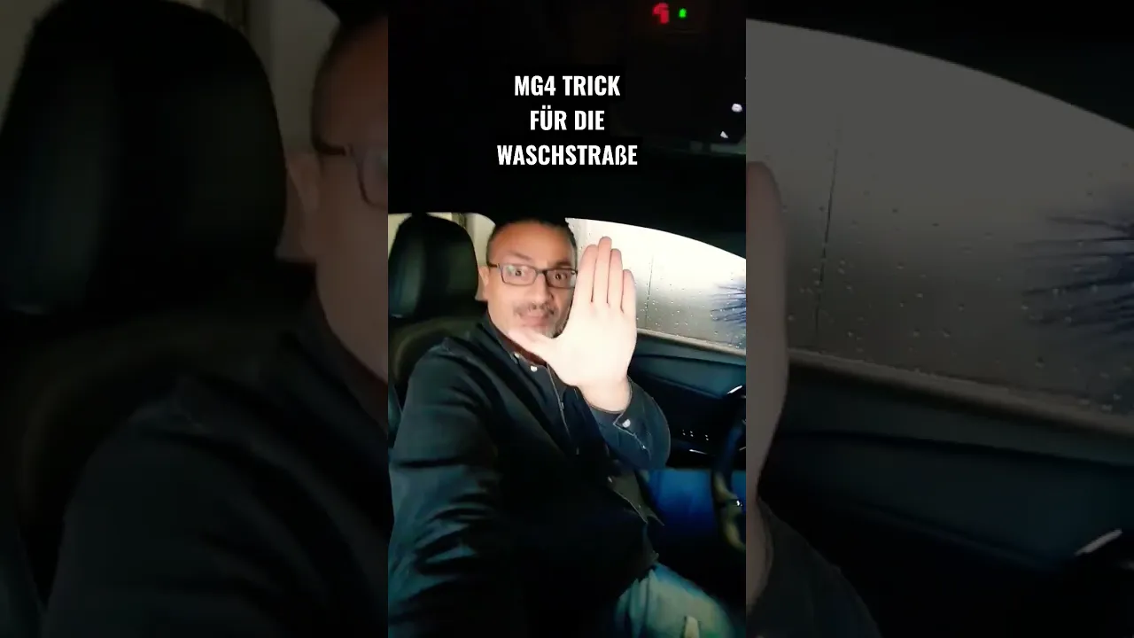 MG4 TRICK FÜR DIE WASCHSTRAßE