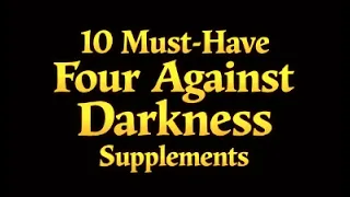Four Against Darkness: 10 essential supplements
