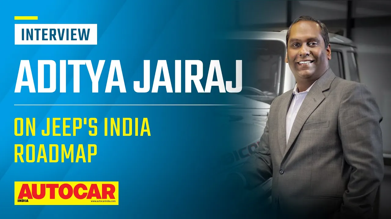 Aditya Jairaj on Jeep's India roadmap, future products, EVs and more | Interview | Autocar India