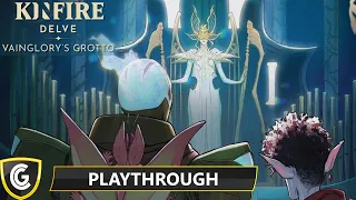 Kinfire Delve: Vainglory's Grotto | Asha & Khor