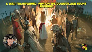 A War Transformed: WWI on the Doggerland Front Reviewed