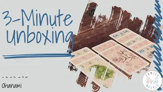 Ohanami - 3-Minute Unboxing
