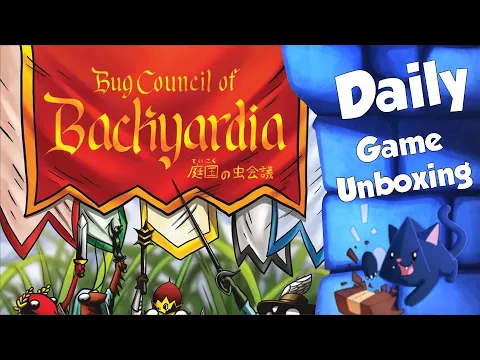 Bug Council of Backyardia - Daily Game Unboxing