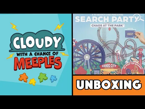 Search Party: Chaos at the Park Unboxing - Cloudy with a Chance of Meeples