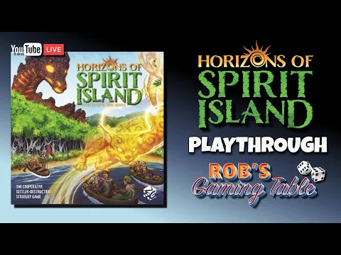 Horizons of Spirit Island Playthrough