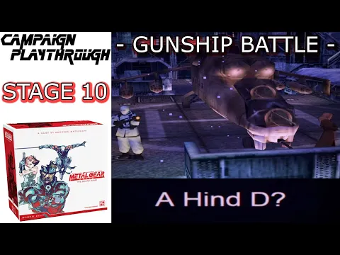Metal Gear Solid: The Boardgame | Stage 10 | Hind D Boss Battle