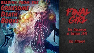 Final Girl Organism at Station 2891 playthrough, 3rd attempt