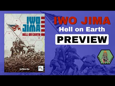 Iwo Jima: Hell on Earth from Neva Wargames Preview