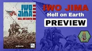 Iwo Jima: Hell on Earth from Neva Wargames Preview
