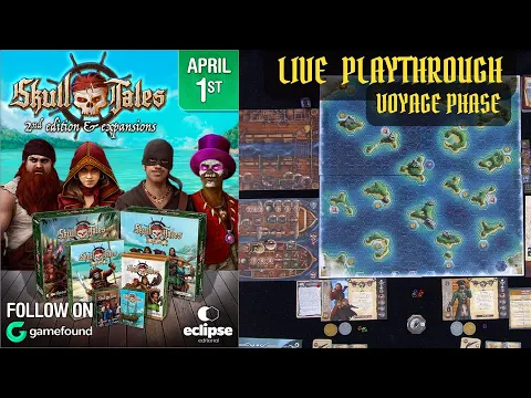 Skull Tales: Full Sail! 2nd Ed. Playthrough-Voyage Phase
