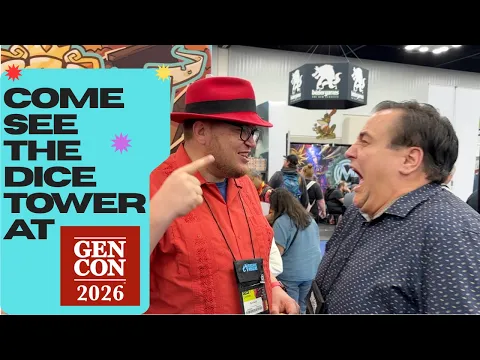 Come See The Dice Tower at Gen Con!