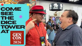Come See The Dice Tower at Gen Con!