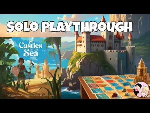 Castles By The Sea Solo Playthrough I Brotherwise Games